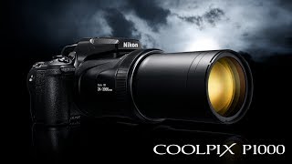 Introducing the new Nikon Coolpix P1000 [upl. by Manny189]