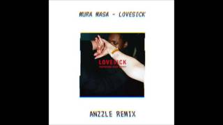 Mura masa  LoveSick  ANZZLE REMIX [upl. by Fawcett]