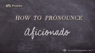 How to Pronounce Aficionado Real Life Examples [upl. by Ecnerewal182]