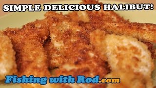 SIMPLE DELICIOUS HALIBUT RECIPE with PANKO BREADCRUMB  Fishing with Rod [upl. by Ellora]