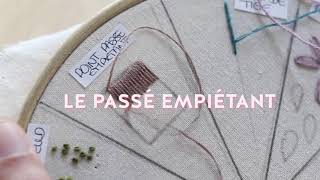 TUTO BRODERIE Le Passé empiétant [upl. by Dnalro809]