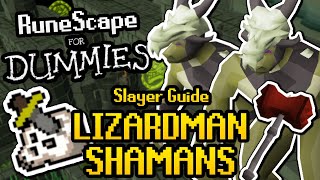 RuneScape For Dummies Lizardman Shaman Slayer Guide 2020 OSRS Guide [upl. by Irvine]