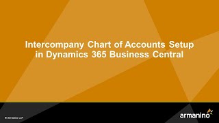 Intercompany Chart of Accounts Setup in Dynamics 365 Business Central [upl. by Tem]