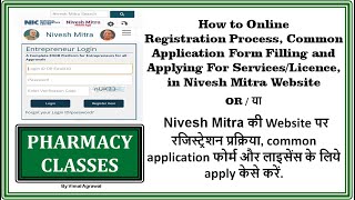 online registration process Common Application form and apply for licence on Nivesh Mitra website [upl. by Novahs]