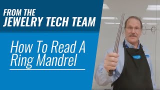 How To Read A Ring Mandrel [upl. by Nnylharas]