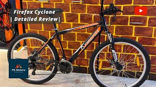 Firefox Cyclone  New MTB Bike From Firefox  Cyclone 26 Inch Cycle  Cyclone RealLife Review [upl. by Amaris646]