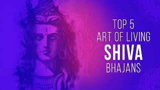 Best Shiv Bhajans  Top 5 Art of Living Shiv Bhajans  Nonstop Shiv ji Songs  शिव भजन [upl. by Merilyn]