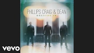 Phillips Craig amp Dean  Great I Am Pseudo Video [upl. by Jabez]