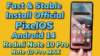 Install Official PixelOS A14 ON Redmi Note 10 Pro amp Pro MAX [upl. by Oinotnas921]