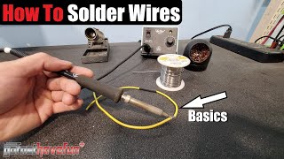 How to Solder Wire  Soldering Basics Tutorial  AnthonyJ350 [upl. by Noizneb]