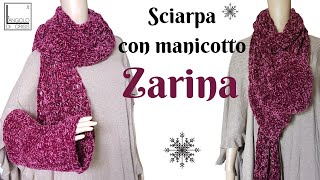 TUTORIAL sciarpa alluncinetto con manicotto quotZarinaquot [upl. by Atarman198]