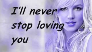 Britney Spears Ill never stop loving you lyrics [upl. by Archibold]