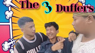 the 3 duffers types of friends ep 2 [upl. by Kiersten]