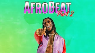 Afrobeat Remix Part 2  DJ Discretion [upl. by Miller249]