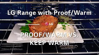 LG Range with ProofWarm ProofWarm vs Keep Warm [upl. by Ititrefen]