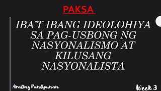 AP WEEK 4  Iba’t ibang Ideolohiya sa Pagusbong ng Nasyonalismo at Kilusang Nasyonalista [upl. by Weed]