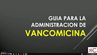 Como administrar VANCOMICINA IV 💉 información VALIOSA 👀 ENTRA YA❗ [upl. by Ettennat147]