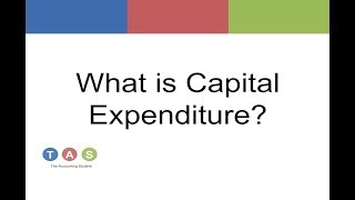 What is Capital Expenditure [upl. by Ahsyia98]