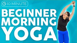 10 minute MORNING Yoga for Beginners  Beginner Yoga Stretch [upl. by Alael241]