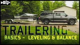 How to Prepare Trailers for Towing Leveling and Balance [upl. by Silvain]