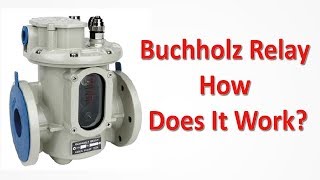 What Is a Buchholz Relay and How Does It Work [upl. by Leonsis]