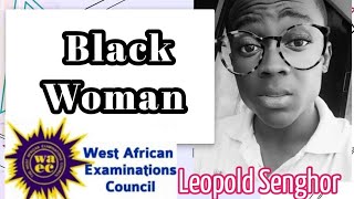 Black Woman  Leopold Sedar Senghor [upl. by Egedan33]