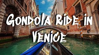 Gondola Ride in Venice Italy  Cruising the Canals of Venezia [upl. by Alita]