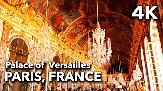 Palace of Versailles Paris France  2019 4K [upl. by Yekcaj771]