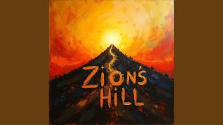 Zion’s Hill [upl. by Poppo124]