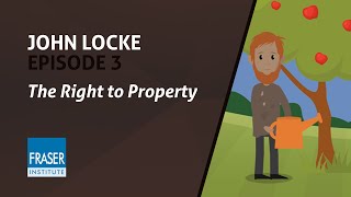 Essential John Locke The Right to Property [upl. by Valerlan]