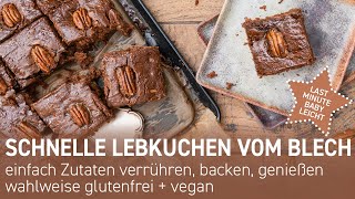 Schnelle Lebkuchen vom Blech  auch glutenfrei  vegan [upl. by Tailor]