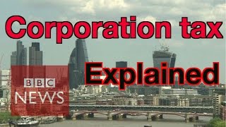 Corporation tax explained  BBC News [upl. by Noiramed]