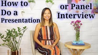 How to Do a Presentation or Panel Interview [upl. by Sivrat]