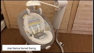 Joie Serina Swivel Swing Review  BuggyPramReviews [upl. by Icrad154]