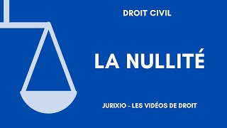 La nullité en droit des contrats [upl. by Eselahc]