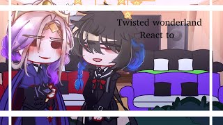 Twisted wonderland React to [upl. by Giliana]