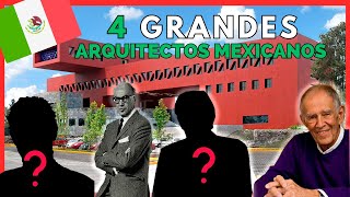 4 Grandes ARQUITECTOS MEXICANOS  ÍCONOS de la Arquitectura Mexicana [upl. by Yearwood838]