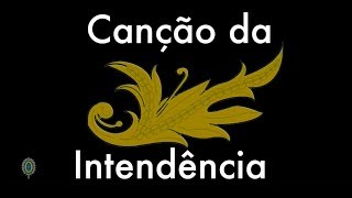 Canção do Serviço de Intendência [upl. by Dawkins]