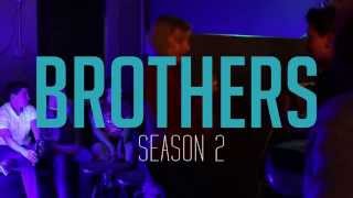 BROTHERS  Season 2  Teaser  Episode 1 [upl. by Swithbart]