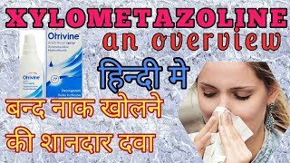 Xylometazoline  Otrivin nasal drop  nasal spray fastest nasal decongestant in hindi [upl. by Novert]