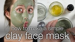 How to Make a DIY Simple Clay Face Mask [upl. by Jemine]