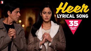 Lyrical  Heer  Song with Lyrics  Jab Tak Hai Jaan  Shah Rukh Khan Katrina  A R Rahman  Gulzar [upl. by Aneetak169]