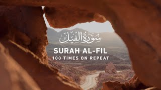 Surah Fil  100 Times On Repeat [upl. by Kalam]