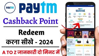 Paytm Cashback Points Kaise Use Kare  How to Use Paytm Cashback Points 2024  Paytm point [upl. by Eicarg925]