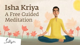 Isha Kriya A Guided Meditation For Health And Wellbeing  15Minutes [upl. by Argella787]