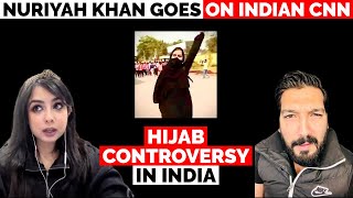 Hijab Controversy in India  Nuriyah Khan Ka CNN par Comment [upl. by Chancelor]