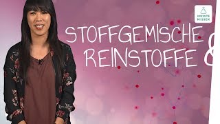 Stoffgemische und Reinstoffe I musstewissen Chemie [upl. by Ossy405]