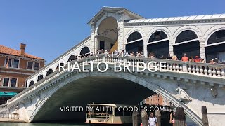 Rialto Bridge Venice  allthegoodiescom [upl. by Yrffoeg277]