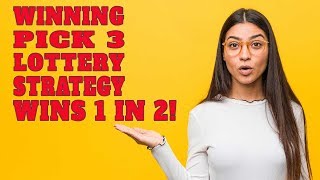 Winning Pick 3 Lottery Strategy Wins Every 1 In 2 Times [upl. by Buck]