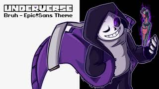 Underverse OST  Bruh EpicSans Theme [upl. by Aivatal]